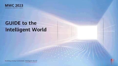 华为宣布将参加于 2月27-3月2日 举办的 MWC 2023 大会，主题是「迈