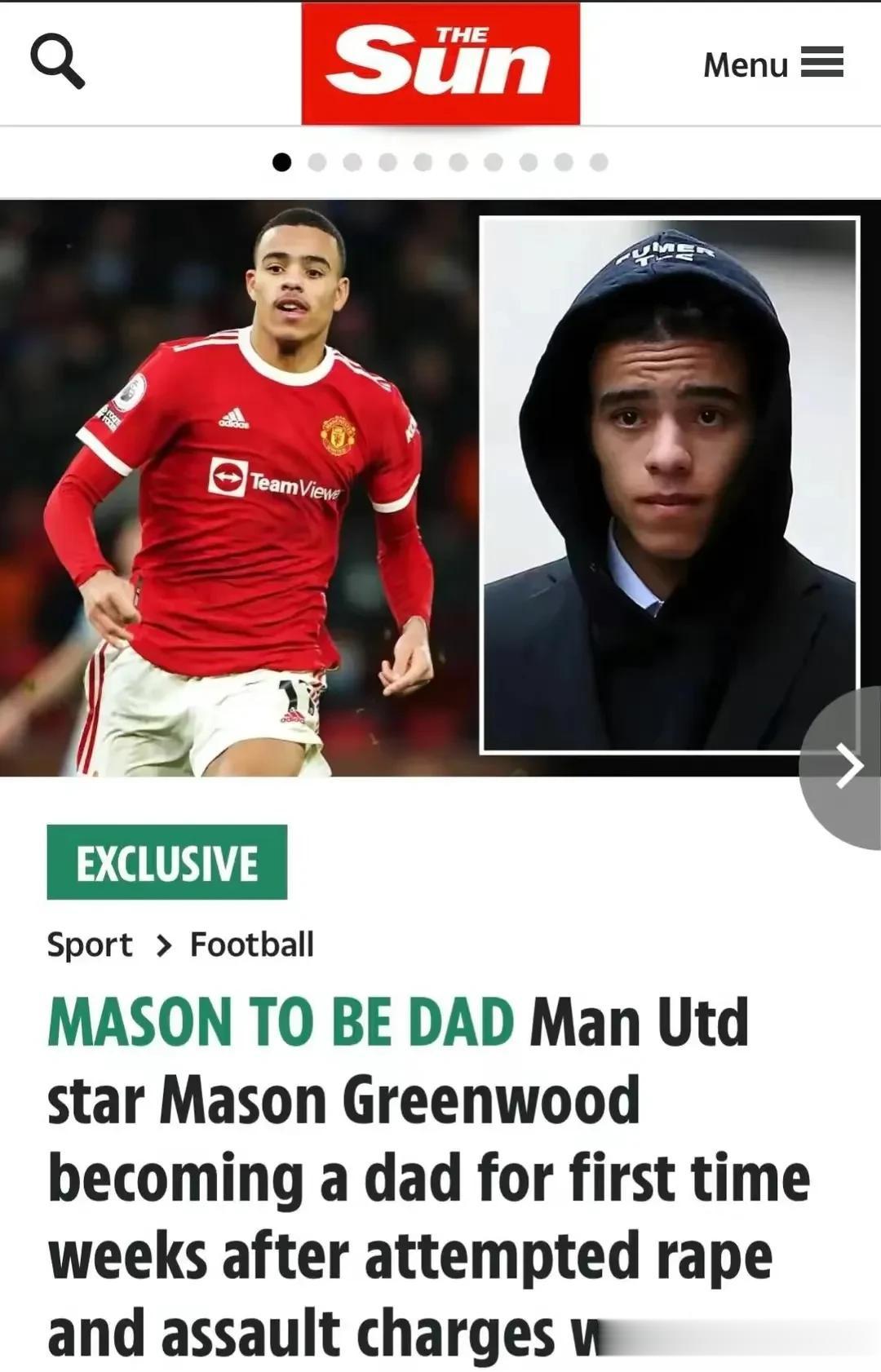 曼联球星梅森·格林武德在被控强奸未遂和性侵数周后传女友罗布森怀孕，女友家暴指控一