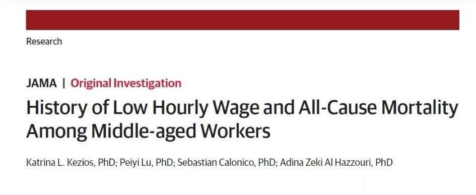 JAMA（IF=157）上的一篇最新研究发现：工资低与死亡风险升高相关，涨工资或